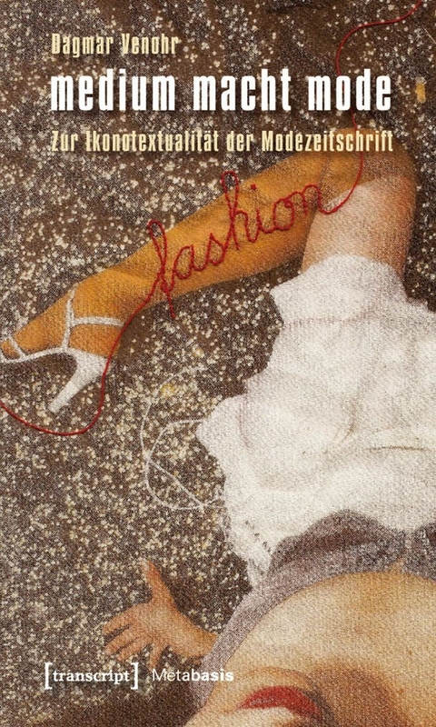 medium macht mode -  Dagmar Venohr