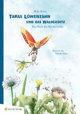 Tarax L&ouml;wenzahn und das Waldgesetz - Heike K&ouml;nig