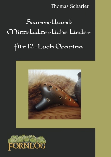 Sammelband: Mittelalterliche Lieder für 12-Loch Ocarina - Thomas Scharler