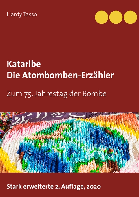 Kataribe - Die Atombomben-Erz&auml;hler - 