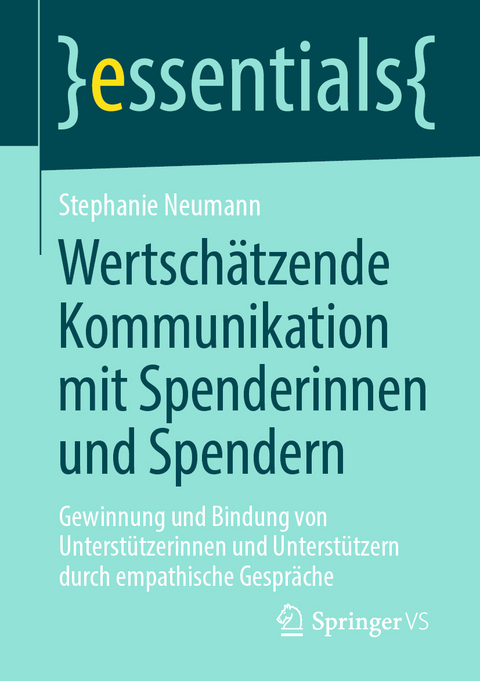 Wertsch&auml;tzende Kommunikation mit Spenderinnen und Spendern - Stephanie Neumann