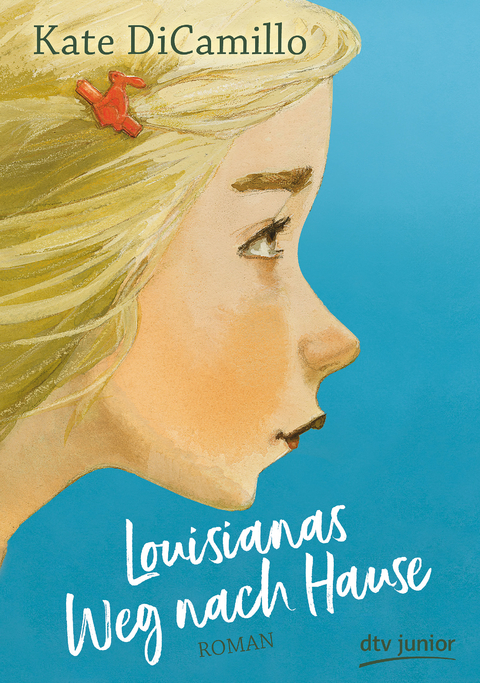 Louisianas Weg nach Hause - Kate DiCamillo