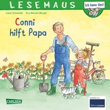 LESEMAUS 191: Conni hilft Papa - Liane Schneider