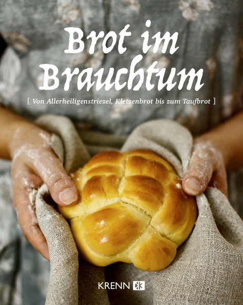 Brot im Brauchtum - Hubert Krenn, Daria Pohilenko