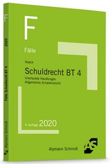 F&auml;lle Schuldrecht BT 4 - Claudia Haack