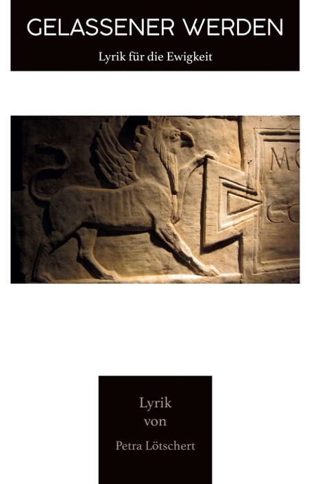 Gelassener werden - Petra L&ouml;tschert