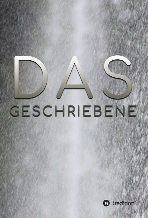 DAS GESCHRIEBENE - Waterfall - By Tt