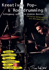 Kreatives Pop- & Rockdrumming 1 - Timo Weber