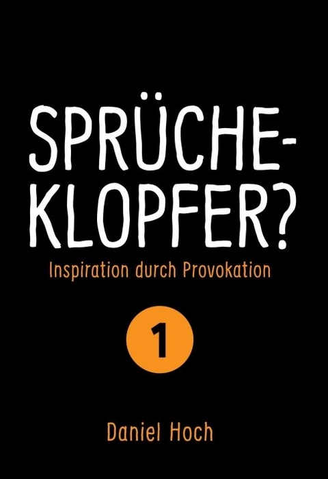 Spr&uuml;cheklopfer? - Daniel Hoch