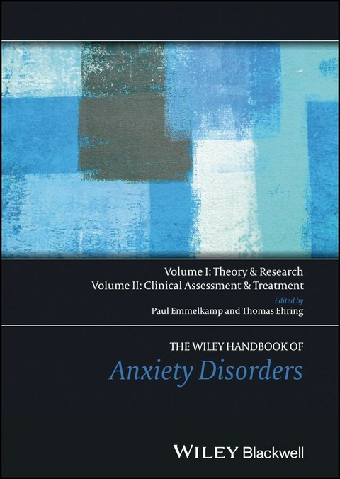The Wiley Handbook of Anxiety Disorders - 