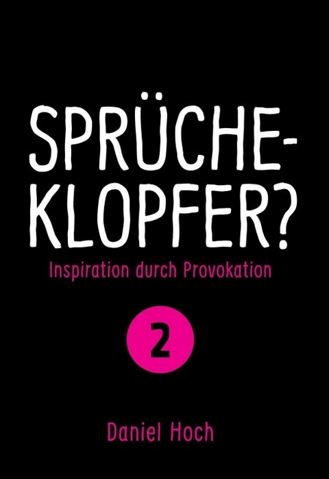 Spr&uuml;cheklopfer? - Daniel Hoch