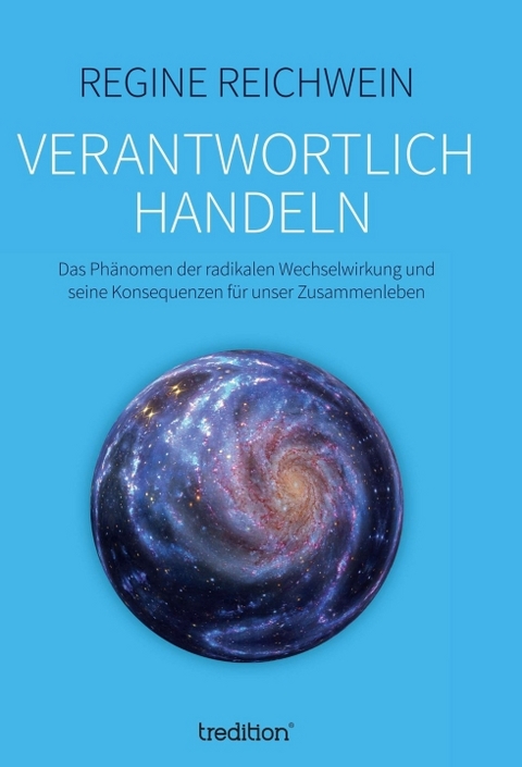 Verantwortlich handeln - Regine Reichwein