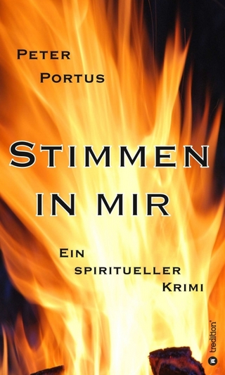 Stimmen in mir - Ein spiritueller Krimi