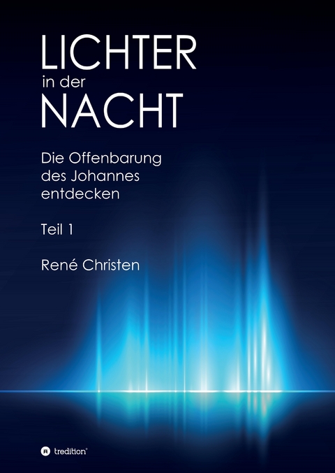 Lichter in der Nacht - Ren&eacute; Christen
