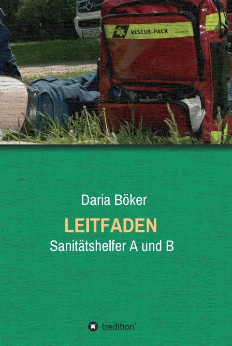 Leitfaden - Sanit&auml;tshelfer A und B - Daria B&ouml;ker