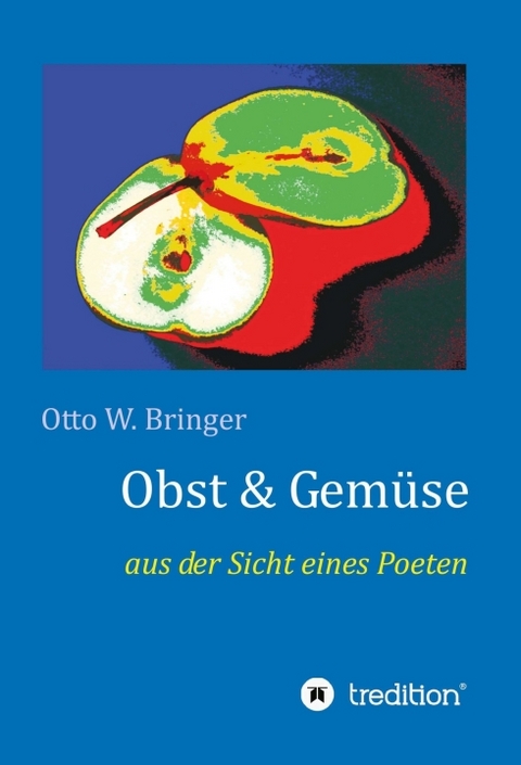 Obst & Gem&uuml;se - Otto W. Bringer