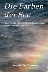 Die Farben der See - Schneider, Gerald