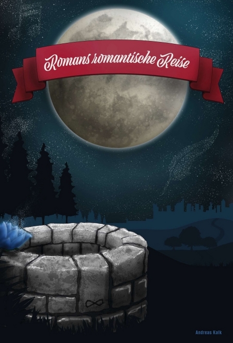 Romans romantische Reise - Andreas Kalk