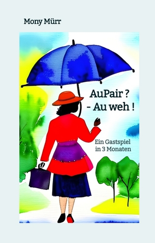 AuPair ? - Au weh !