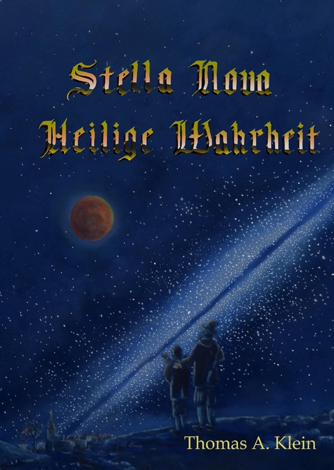 Stella Nova - Thomas A. Klein