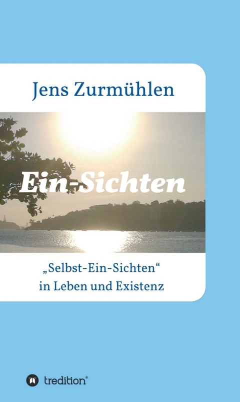 Ein-Sichten - Jens Zurm&uuml;hlen