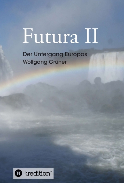 Futura II - Wolfgang Gr&uuml;ner