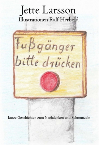 Fußgänger bitte drücken