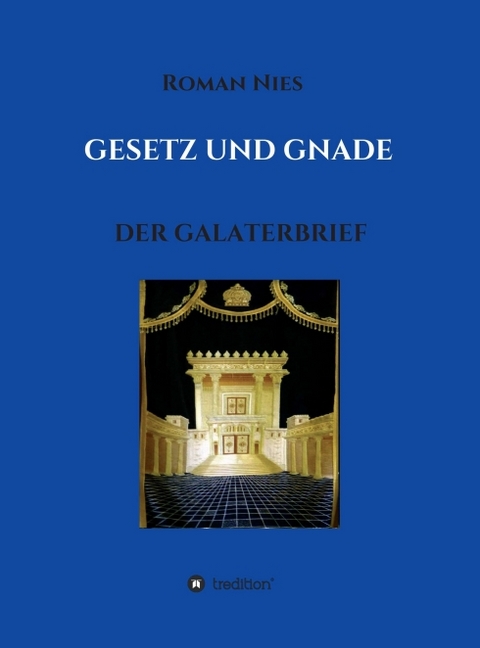 Gesetz und Gnade - Roman Nies