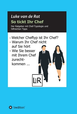 So tickt Ihr Chef