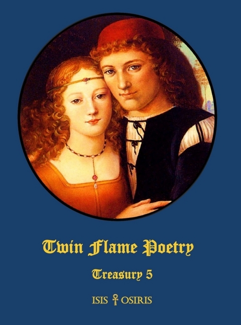 Twin Flame Poetry - ISIS &amp OSIRIS;  