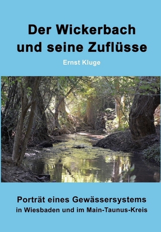 Der Wickerbach und seine Zuflüsse