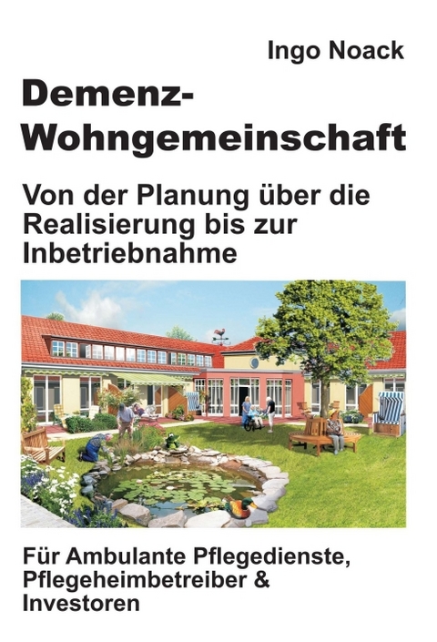 Demenz-Wohngemeinschaft - Ingo Noack