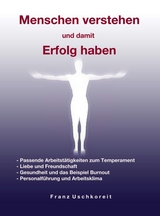 Menschen verstehen und damit Erfolg haben - Franz Uschkoreit