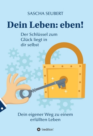 Dein Leben: eben!