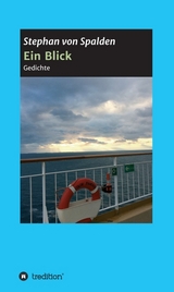 Ein Blick - von Spalden, Stephan
