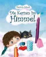 Die Kerzen im Himmel - Patricia Stindt