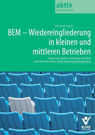 BEM - Wiedereingliederung in kleinen und mittleren Betrieben