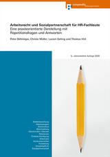 Arbeitsrecht und Sozialpartnerschaft für HR-Fachleute - Böhringer, Peter; Gehrig, Lucien; Hirt, Thomas; Müller, Christa