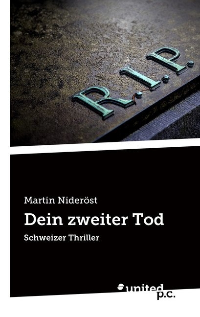 Dein zweiter Tod - Martin Nider&ouml;st