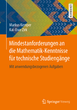 Mindestanforderungen an die Mathematik-Kenntnisse f&uuml;r technische Studieng&auml;nge - Markus Kemper, Kai-Uwe Zirk