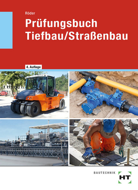 Pr&uuml;fungsbuch Tiefbau/Stra&szlig;enbau - Lutz R&ouml;der