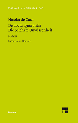 De docta ignorantia. Die belehrte Unwissenheit