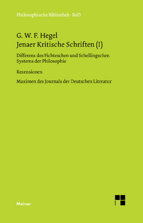 Jenaer Kritische Schriften I - Georg Wilhelm Friedrich Hegel