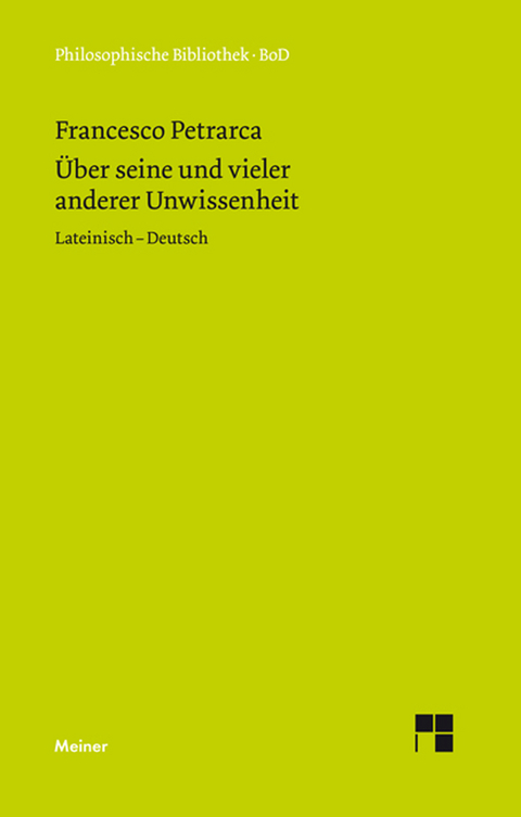 &Uuml;ber seine und vieler anderer Unwissenheit - Francesco Petrarca