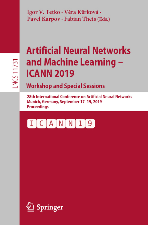 Artificial Neural Networks and Machine Learning – ICANN 2019: Workshop and Special Sessions - 