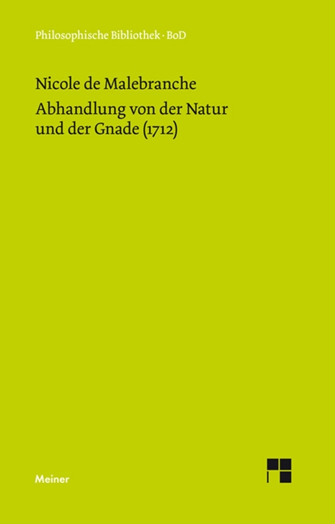 Abhandlung von der Natur und der Gnade (1712) - Nicolas Malebranche