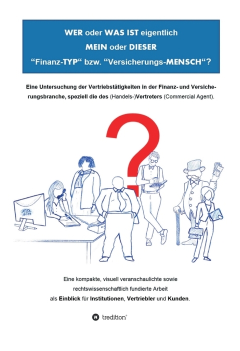 WER oder WAS IST eigentlich MEIN oder DIESER "Finanz-TYP" bzw. "Versicherungs-MENSCH"?