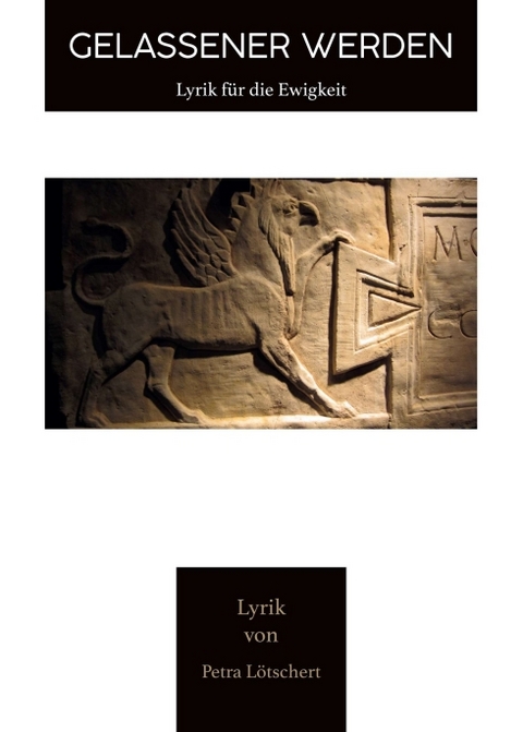 Gelassener werden - Petra L&ouml;tschert