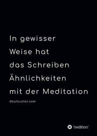 In gewisser Weise hat das Schreiben Ähnlichkeiten mit der Meditation - BLACK & WHITE