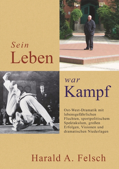 Sein LEBEN war KAMPF - Harald Felsch
